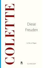 Colette, Colette - Diese Freuden