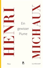 Henri Michaux - Ein gewisser Plume
