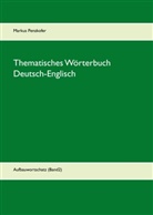 Markus Penzkofer - Thematisches Wörterbuch Deutsch-Englisch. Bd.2
