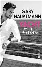 Gaby Hauptmann - Yachtfieber