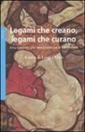 L. Onnis - Legami che creano, legami che curano. Attaccamento: una teoria ponte per le psicoterapie