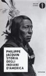 Philippe Jacquin, B. Bertrand, Bernard Bertrand, A. Leroux, André Leroux - Storia degli indiani d'America