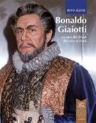 Rino Alessi - Bonaldo Giaiotti. La voce del Friuli-The voice of Friuli