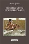 Danilo Quinto - Pensiero unico e false ideologie