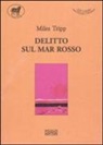Miles Tripp - Delitto sul Mar Rosso