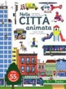 Didier Balicevic, Anne-Sophie Baumann - Nella città animata