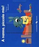 Thierry Bedouet - A nanna, piccolo mio!