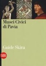 Musei Civici Di Pavia - Musei civici di Pavia