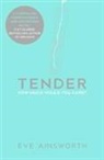 Eve Ainsworth - Tender