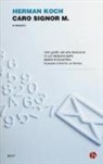 Herman Koch - Caro signor M