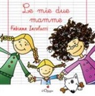 Fabiana Iacolucci - Le mie due mamme