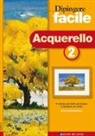 Myriam Ferròn - Ferròn, M: Dipingere facile. Acquerello