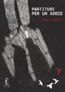 Paolo Agrati - Partiture per un addio