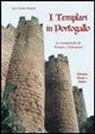 Iara G. Daniele - I Templari in Portogallo