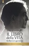 Jiddu Krishnamurti - Il libro della vita. Meditazioni quotidiane