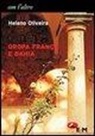 Heleno Oliveira - Oropa França e Bahia