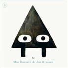Mac Barnett, Barnett Mac, Jon Klassen, Jon Klassen, Klassen Jon - Triangle