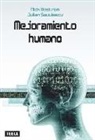 Nick Bostrom, Julian Savulescu - MEJORAMIENTO HUMANO