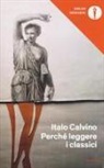 Italo Calvino - Perché leggere i classici