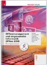 Andrea Heitzeneder, Elisabeth Hummer, Elke Kepplinger, Eva Christina Pöttschacher, Andreas Riepl, Ewald Staltner... - Officemanagement und angewandte Informatik 3 FW Office 2016 inkl. Übungs-CD-ROM