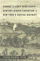 Richar Ognibene, Richard Ognibene - Change in Early Nineteenth-Century Higher Education in New York's Capital District