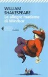William Shakespeare, N. Fusini - Le allegre madame di Windsor. Testo inglese a fronte