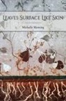Michelle Menting, Diane Lockward - Leaves Surface Like Skin