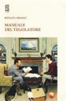 Renato Ariano - Manuale del tegolatore