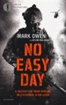 Kevin Maurer, Mark Owen - No easy day. Il racconto in prima persona dell'uccisione di Bin Laden