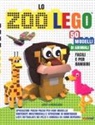 Jody Padulano - Lo zoo Lego. 50 modelli di animali facili e per bambini