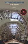 Vittorio Sermonti - Se avessero
