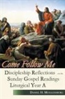 Daniel H. Mueggenborg - COME FOLLOW ME