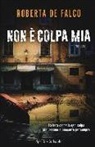 Roberta de Falco - Non è colpa mia