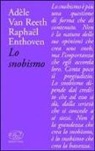 Raphaël Enthoven, Adèle Van Reeth - Lo snobismo