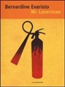 Bernardine Evaristo - Mr Loverman