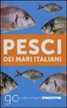 Paolo Manzoni - Pesci dei mari italiani