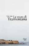 Paolo Chicco - Le mura di Tramontana