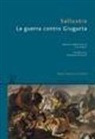 C. Crispo Sallustio, Caio Crispo Sallustio - La guerra contro Giugurta. Testo latino a fronte