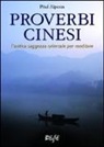 Pöul Alpesin - Proverbi cinesi. L'antica saggezza orientale per meditare