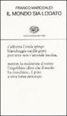 Franco Marcoaldi - Il mondo sia lodato
