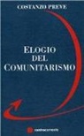 Costanzo Preve - Elogio del comunitarismo