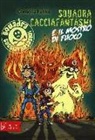 Cornelia Funke, F. Bertrand, Fréderic Bertrand - Squadra cacciafantasmi e il mostro di fuoco