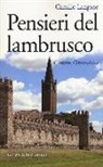 Camillo Langone - Pensieri del lambrusco. Contro l'invasione