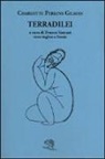 Charlotte Perkins Gilman, F. Venturi - Terradilei. Testo inglese a fronte