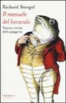 Richard Stengel - Il manuale del leccaculo. Teoria e storia della piaggeria