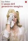 Joan Didion - L'anno del pensiero magico