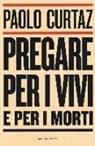 Paolo Curtaz - Pregare per i vivi e per i morti