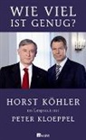 Peter Kloeppel, Horst Köhler - Wie viel ist genug?