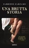 Fabrizio Carcano - Una brutta storia