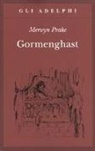 Mervyn Peake - Gormenghast